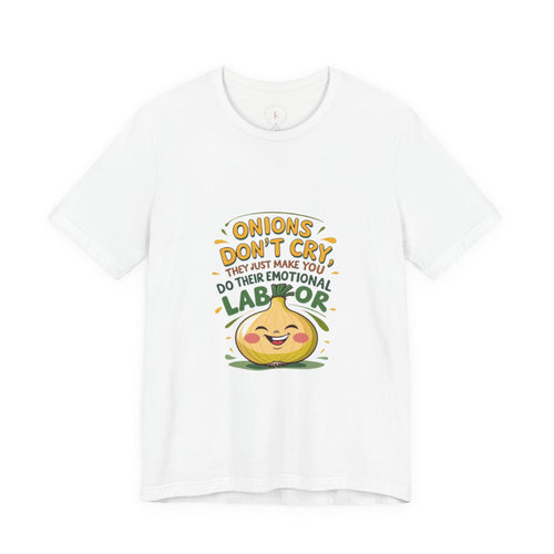 "Onions Don't Cry" Graphic Tee